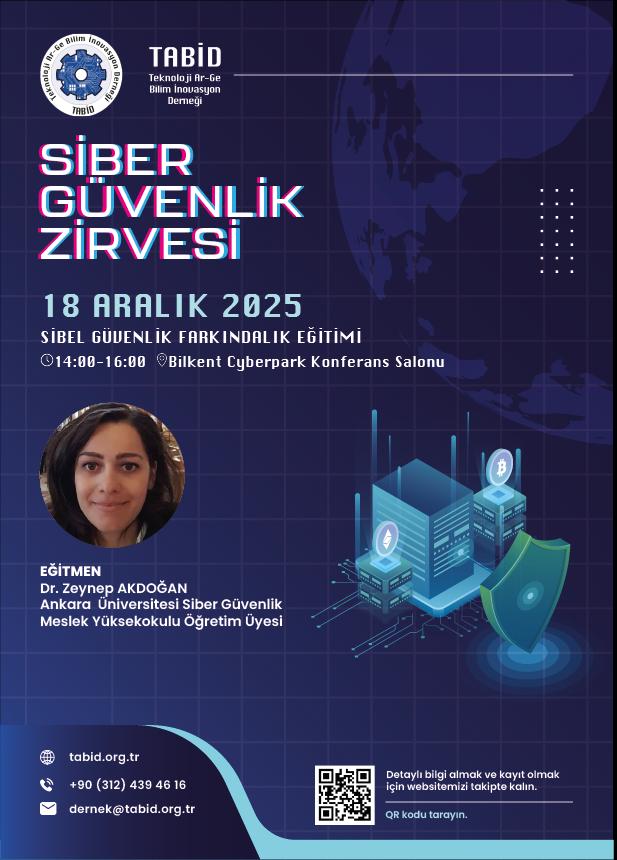 Siber Güvenlik Zirvesi ve Farkındalık Eğitimi